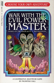 Choose Your Own Adventure War with the Evil Power Master E
