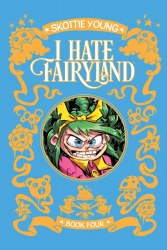 I Hate Fairyland Deluxe Hardcover Book 04 (Mature)
