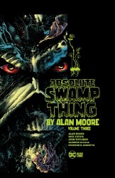 Absolute Swamp Thing By Alan Moore Volume 3 Hardcover (Mature)