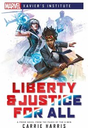 Marvel Xavier's Institute Liberty & Justice For All