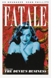 Fatale TP VOL 02 Devils Business (Oct120474) (Mr)