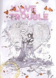 I Love Trouble TP (Nov130440)(Mr)