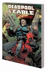 Deadpool & Cable TP Split Second