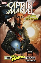 Captain Marvel Carol Danvers TP VOL 02 Ms Marvel Years