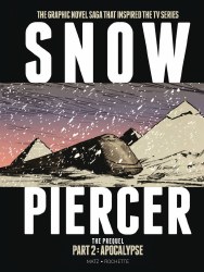 Snowpiercer HC VOL 05 The Prequel Part 2 Apocalypse