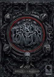 Terrors of London Servants of the Black Gate EN