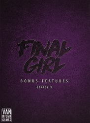 Final Girl Series 3 Bonus Features Box EN