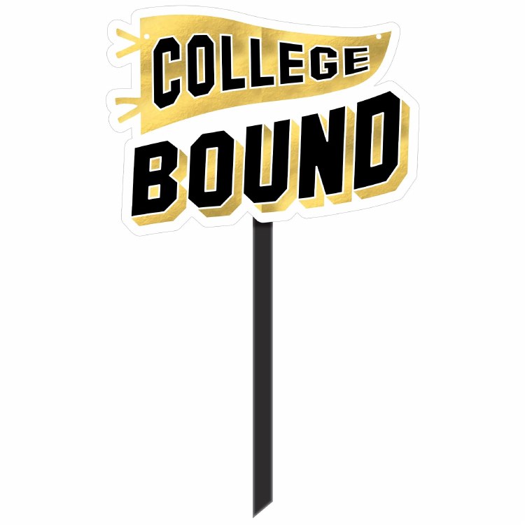 College Bound Yard Sign