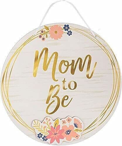 Mom to Be Chair Sign
