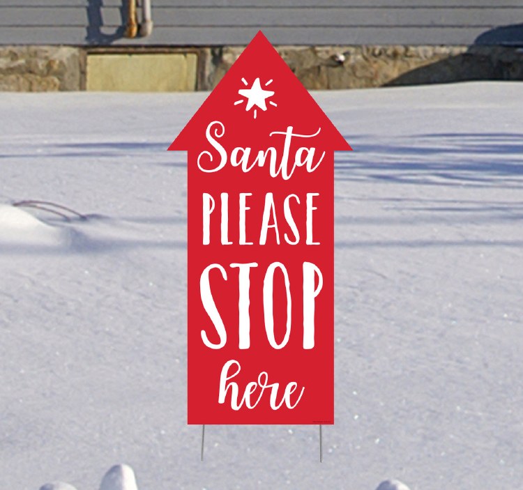 Santa Please Stop Here Sign