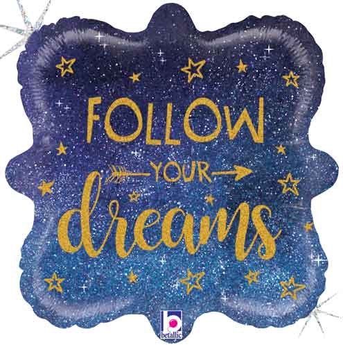 Follow Your Dreams Holographic Blue Frame • Standard Size 18" Mylar Helium Balloon