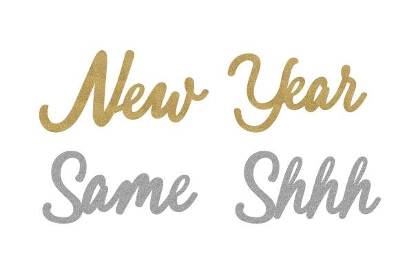 New Year Same Shhh Glitter Cutouts