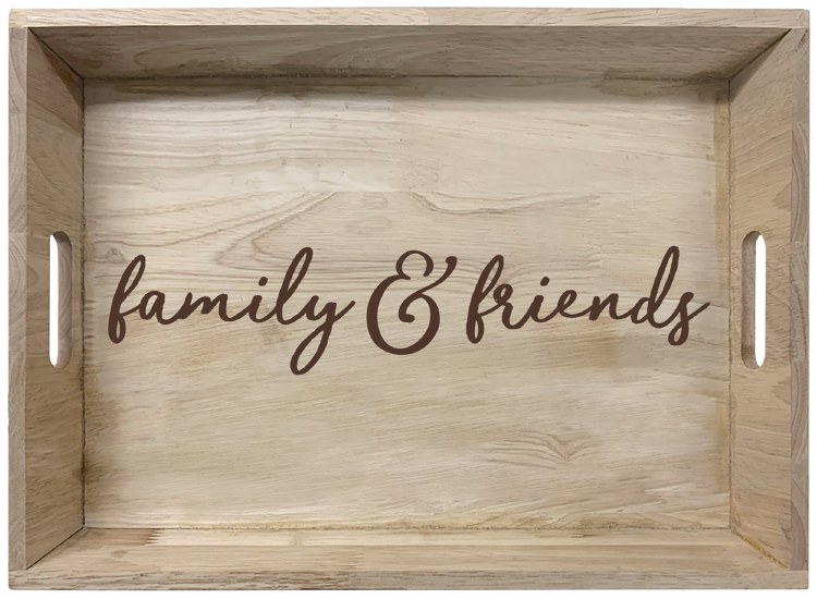 Tray Friends &amp; Family