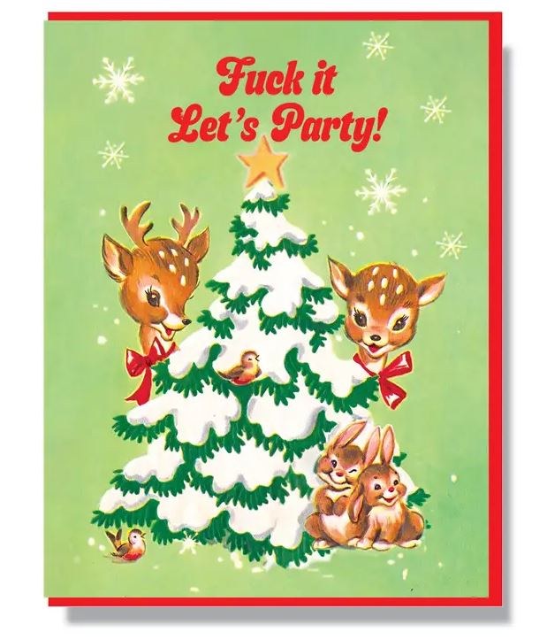 Fuck It Let's Party Card • BLANK INSIDE