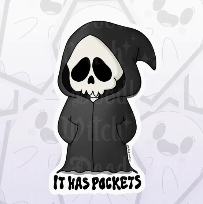 Sticker It Has Pockets Reaper