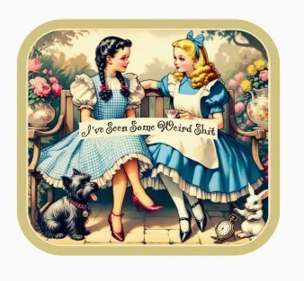 Sticker Seen Some Weird Shit