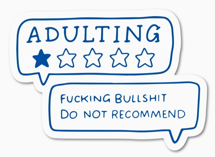 Adulting 1 Star • 3" Sticker