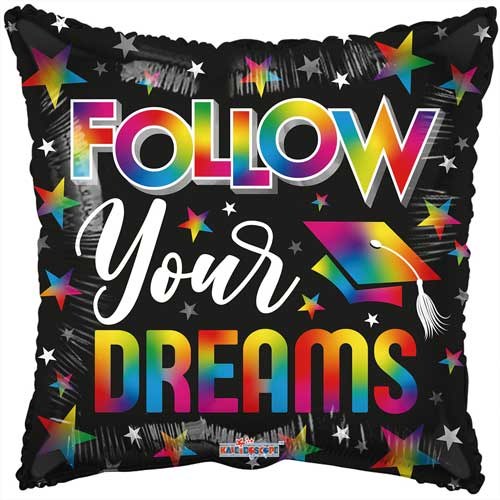 Black/Colorful Follow Your Dreams Square • Standard Size 18" Mylar Helium Balloon