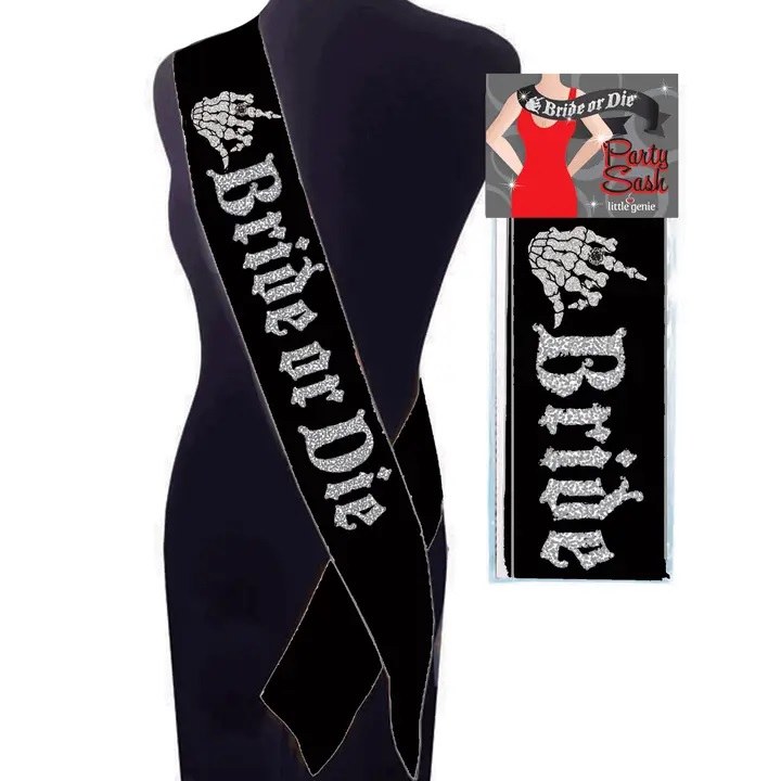 Sash Bride or Die
