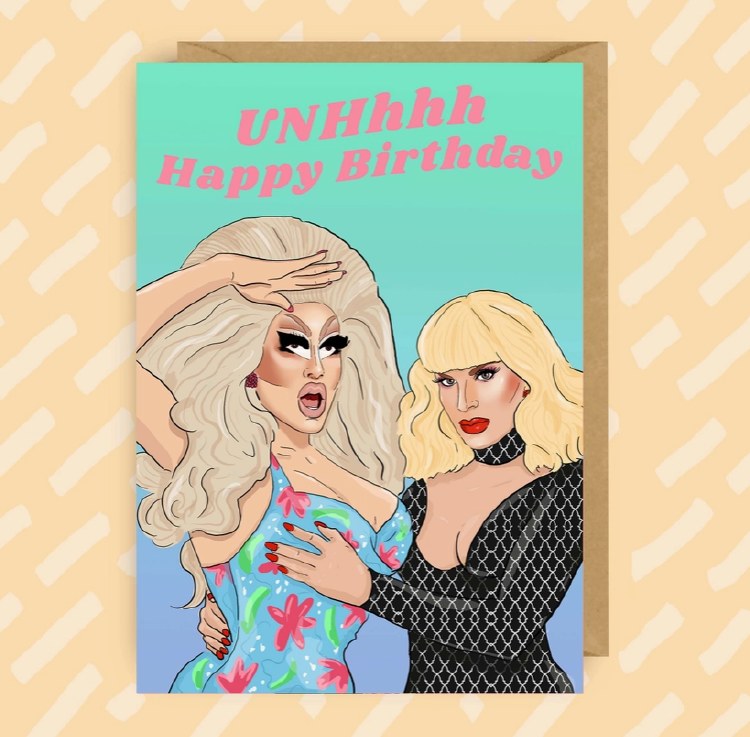Trixie and Katya Happy Birthday Card • BLANK INSIDE