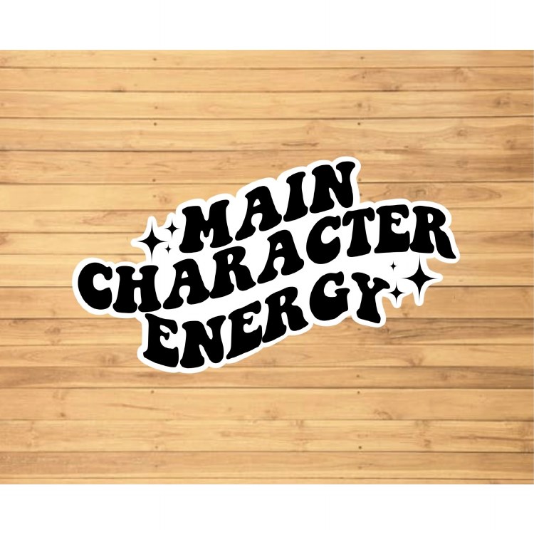 Sticker Main Character Energy