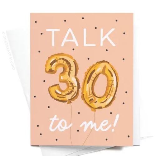 Birthday Card Talk 30 To Me