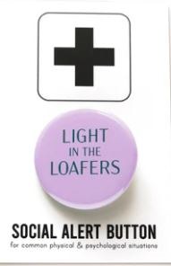 Light in the Loafers pin