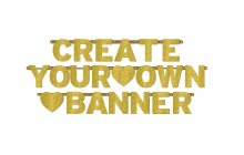 Gold Letter Custome DIY Banner Kit