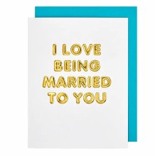 Card Love Being Married To You