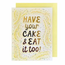 Card Have Your Cake Birthday