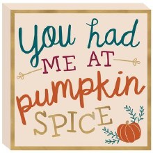 Pumpkin Spice Standing Plaque