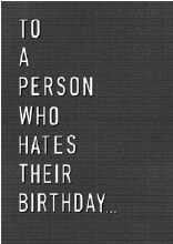 Birthday Card Hater