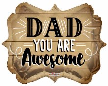 MYLR Dad You're Awesome 18"