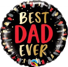 Standard Size / Best Dad Ever Mylar ~ 18" {special order only}