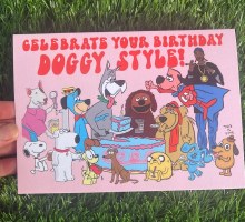 Celebrate Your Birthday Doggy Style • Blank Card