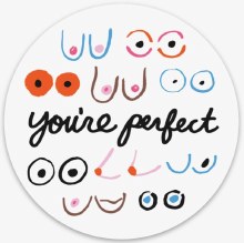 You're Perfect Boobs Sticker