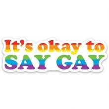 Sticker OK To Say Gay