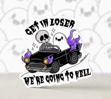 Sticker Get In Loser Hell