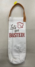 Wine Bag Get Basted