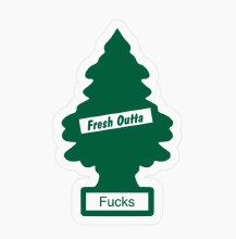 Sticker Fresh Out Of Fucks