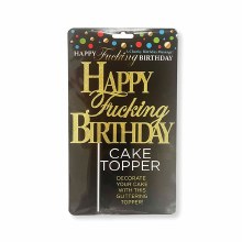 Happy Fucking Bday Cake Topper