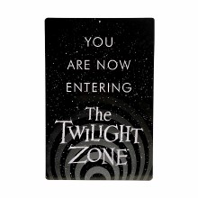 Sign Metal Twilight Zone