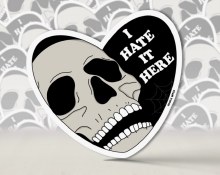 I Hate It Here Skeleton Heart • 3in. Water Resistant Sticker