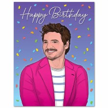 Padro Pascal Happy Birthday Card