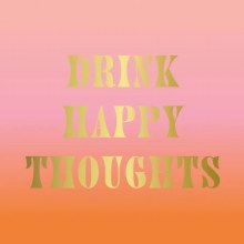 Bev Napkins Happy Thoughts
