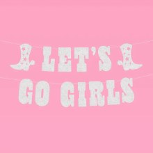 Let's Go Girls Banner 5ft