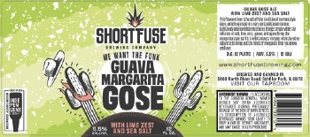 Shortfuse We Want The Funk Guava Margarita Gose 16oz Can