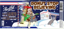 Pigeon Hill Donut Stop Believing 6 Pack Cans