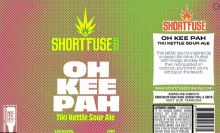 Shortfuse Oh Kee Pah Kettle Sour 16oz Can