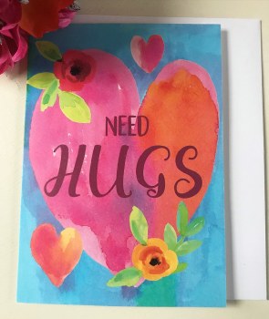 Greeting Card - Need Hugs